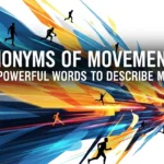 Synonyms of Movement
