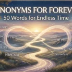 Synonyms for Forever