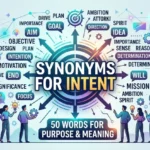 Synonyms for Intent