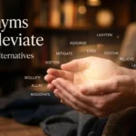 Synonyms for Alleviate